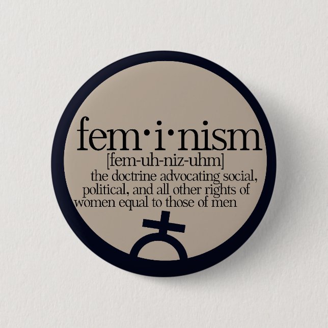 Feminism Defined 6 Cm Round Badge (Front)