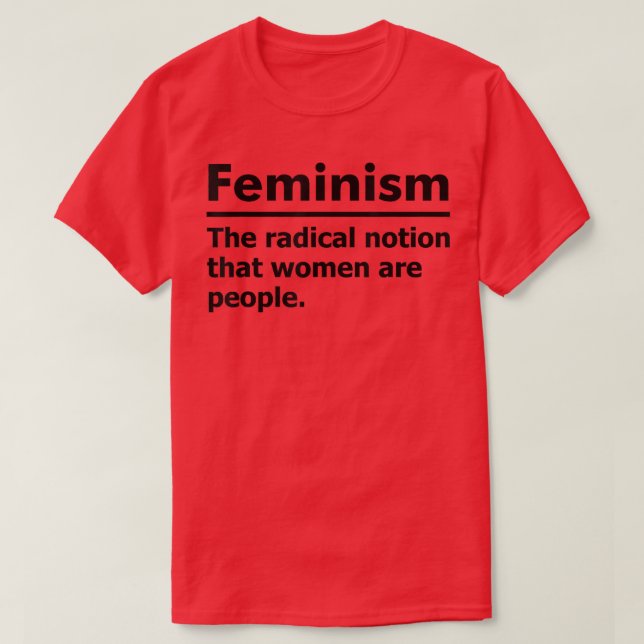 Feminism Definition 1101  T-Shirt (Design Front)