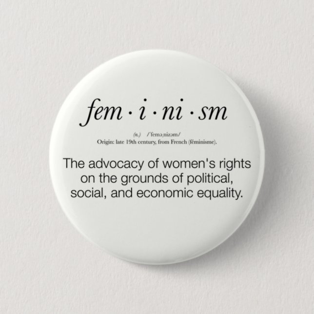Feminism Definition 6 Cm Round Badge (Front)