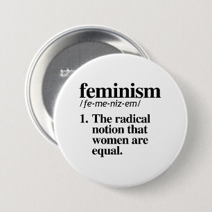 Feminism Definition 7.5 Cm Round Badge