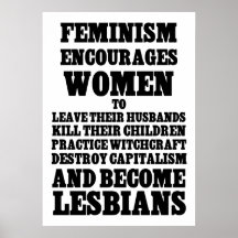 Feminism Encourages Women Poster