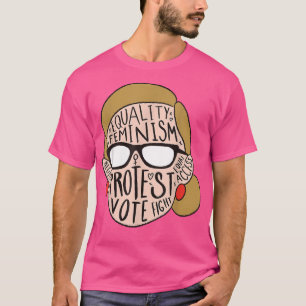 Feminism Equality Protest Voting Rights Supreme Co T-Shirt