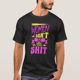 Feminism Female Empowerment Pro-choice Pro Abortio T-Shirt