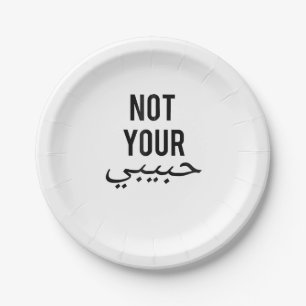Feminism Female Protest T shirt Not Your Habibi Gi Paper Plate