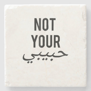Feminism Female Protest T shirt Not Your Habibi Gi Stone Coaster