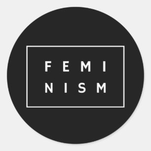 Feminism, Feminist, Women's Ladies Female Gift Classic Round Sticker
