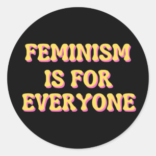 Feminism Is For Everyone Classic Round Sticker