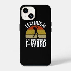 Feminism Is My Second Favourite F-Word iPhone 14 Case
