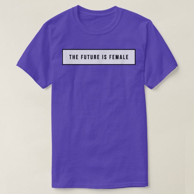 Feminism Is The Future 1269  T-Shirt (Design Front)