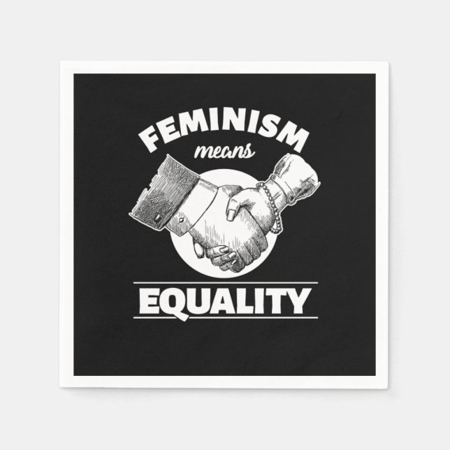 Feminism Means Equality Feminist Female Gift Napkin (Front)
