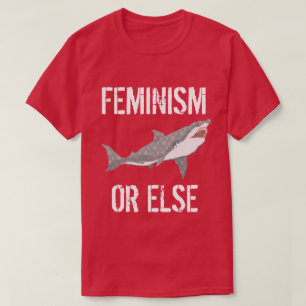 Feminism shirt