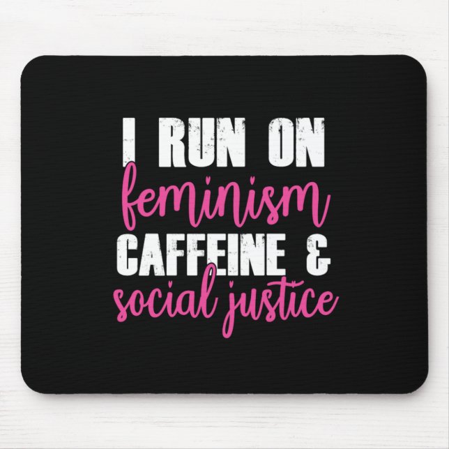 Feminism Social Justice Equality Feminist Gift Mouse Mat (Front)