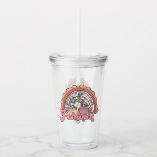 Feminist Acrylic Tumbler