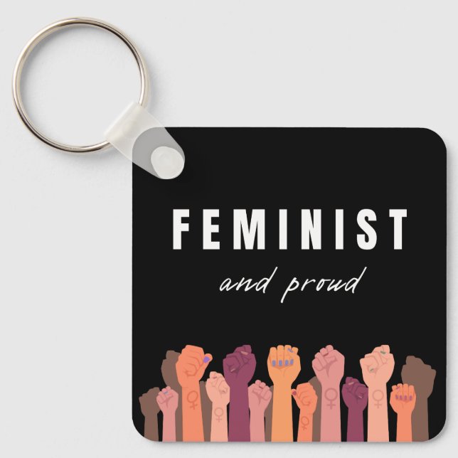 Feminist And Proud Key Ring (Front)