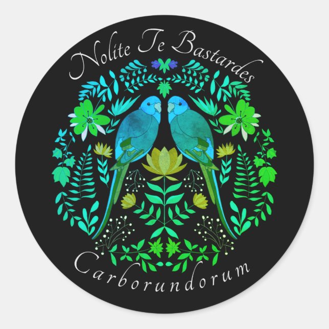 Feminist art Nolite Te Bastardes Carborundorum   Classic Round Sticker (Front)