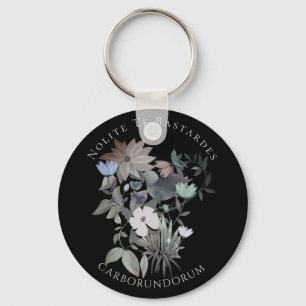 Feminist art Nolite Te Bastardes Carborundorum Key Ring