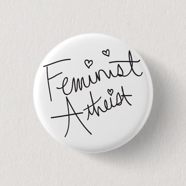 Feminist atheist 3 cm round badge (Front)