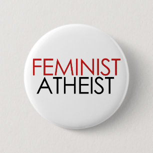 Feminist Atheist 6 Cm Round Badge