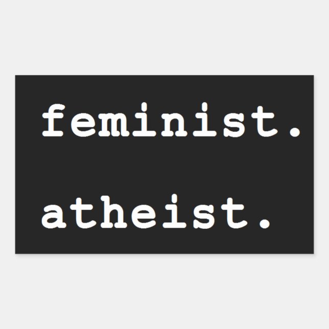 Feminist Atheist bumper sticker (Front)