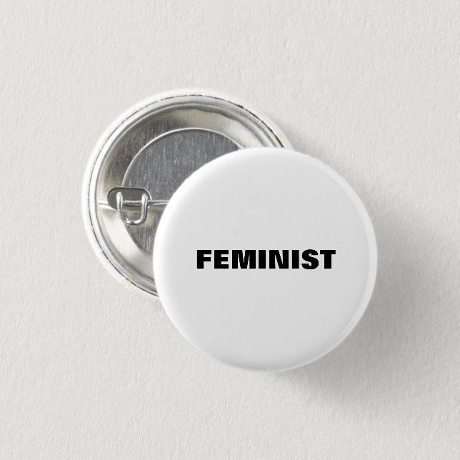 "feminist" black letters - white background 3 cm round badge (Front & Back)