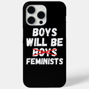 Feminist Boy - Boys Will Be Feminists II iPhone 15 Pro Max Case