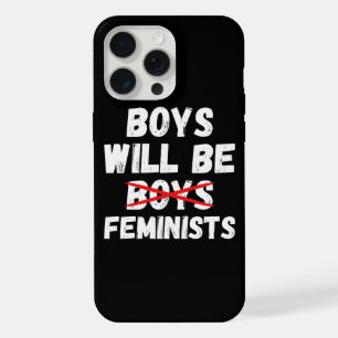 Feminist Boy - Boys Will Be Feminists II iPhone 15 Pro Max Case