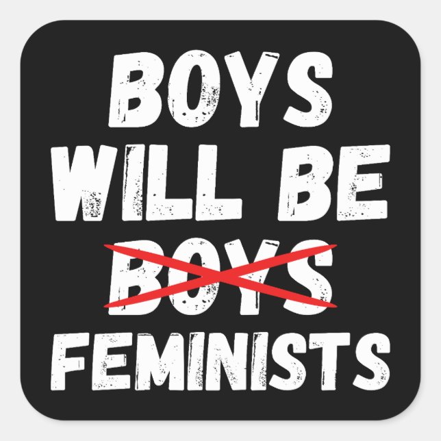 Feminist Boy - Boys Will Be Feminists II Square Sticker (Front)