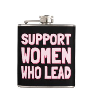 Feminist Elections - Support Women Who Lead III Hip Flask