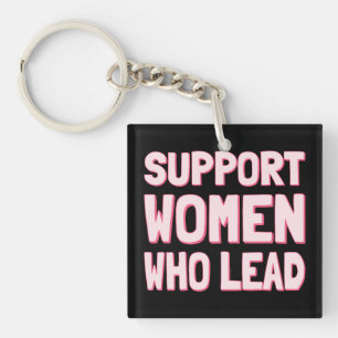 Feminist Elections - Support Women Who Lead III Key Ring
