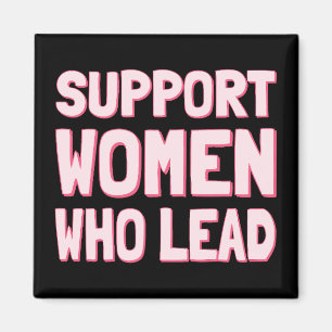 Feminist Elections - Support Women Who Lead III Magnet