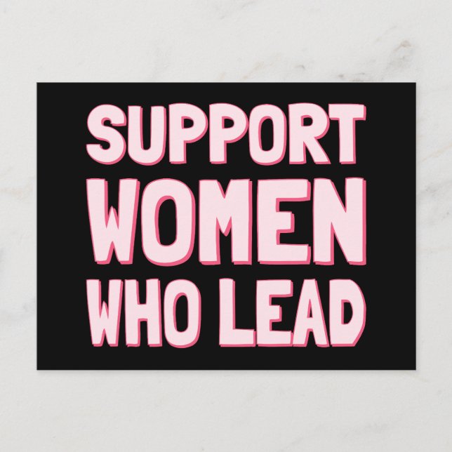 Feminist Elections - Support Women Who Lead III Postcard (Front)
