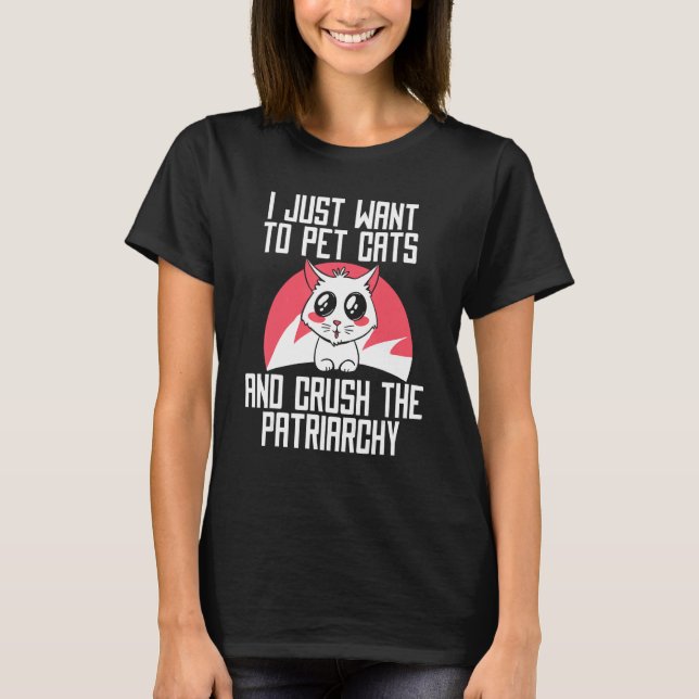 Feminist Equality Women s Rights  Feminism Cat T-Shirt (Front)