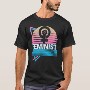Feminist Feminism Women Empowerment Retro T-Shirt