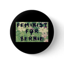 Feminist For Bernie Sanders 2016