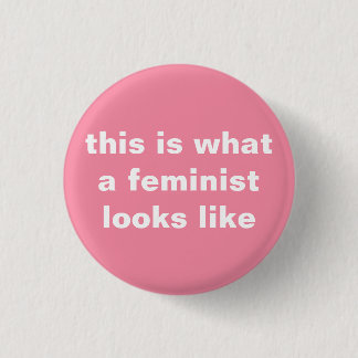 feminist girl power round button