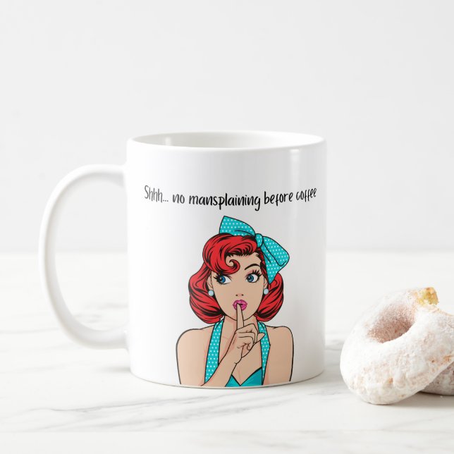 Feminist Humour Mug No Mansplaining Before Coffee (With Donut)