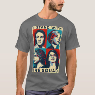 Feminist I Stand With The Squad AOC Anti Trump T-Shirt