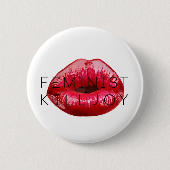 Feminist Killjoy Button (Front)