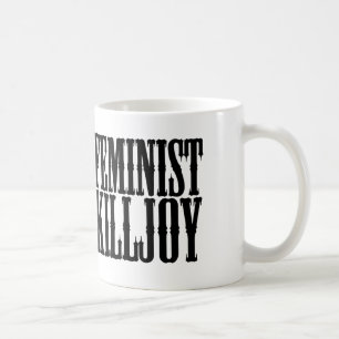 Feminist killjoy coffee mug