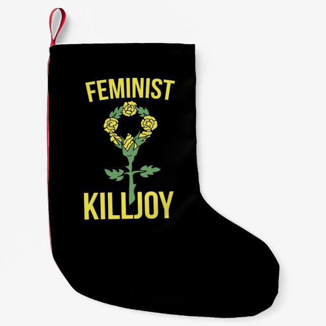 Feminist Killjoy Small Christmas Stocking (Front)
