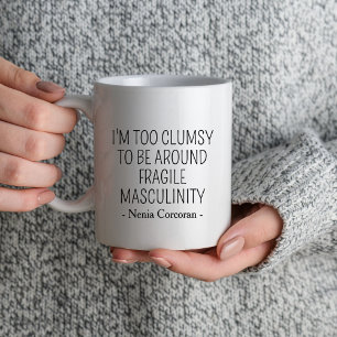 Feminist Mug Motivational Quote Women's Rights