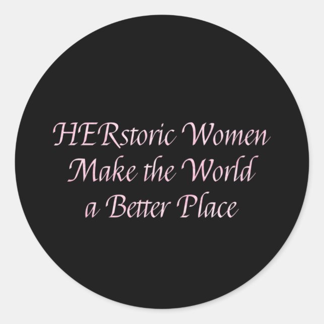 Feminist Pink Girly Feminism Quote - Historic Classic Round Sticker (Front)