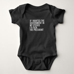 Feminist Pro Choice - Abortion Rights Baby Bodysuit