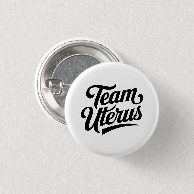 Feminist Pro-Choice Team Uterus 3 Cm Round Badge (Front & Back)