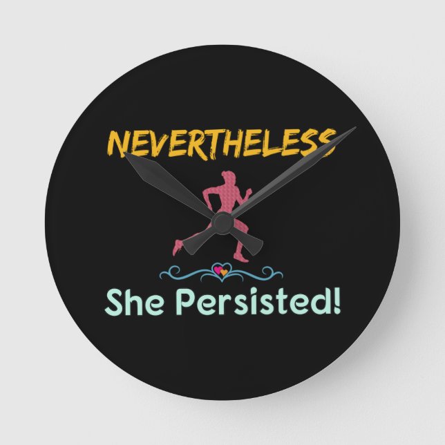 Feminist Runner Nevertheless She Persisted Round Clock (Front)