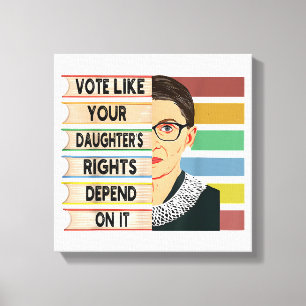 Feminist Ruth Bader Ginsburg RBG Quote Girl With B Canvas Print
