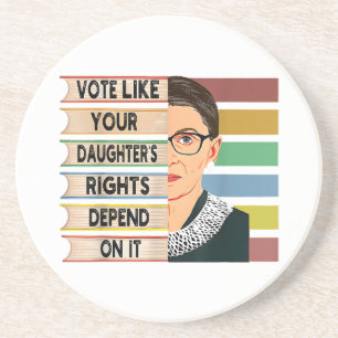 Feminist Ruth Bader Ginsburg RBG Quote Girl With B Coaster