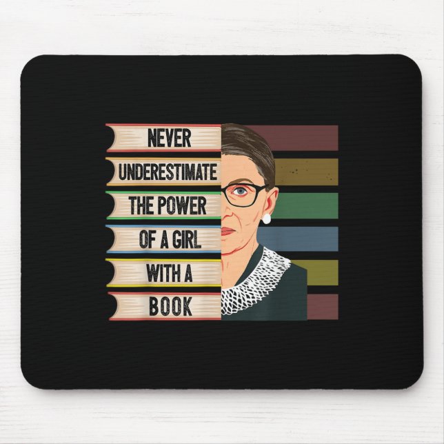 Feminist Ruth Bader Ginsburg Rbg Quote Girl With B Mouse Mat (Front)