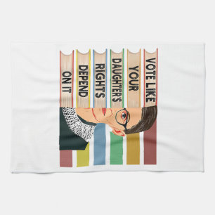 Feminist Ruth Bader Ginsburg RBG Quote Girl With B Tea Towel