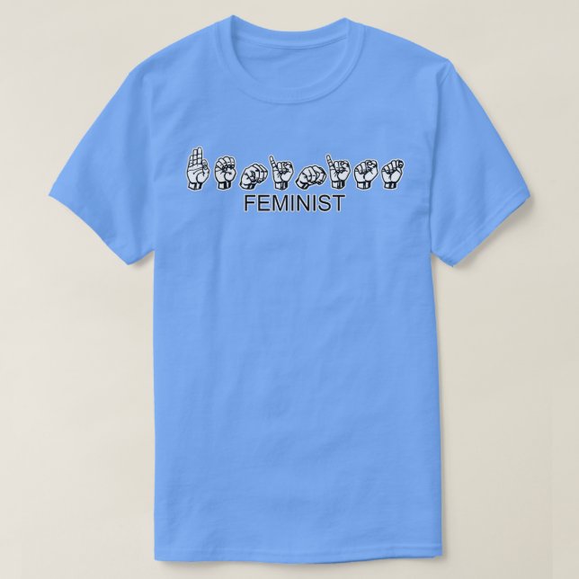 FEMINIST Sign Language T-Shirt (Design Front)